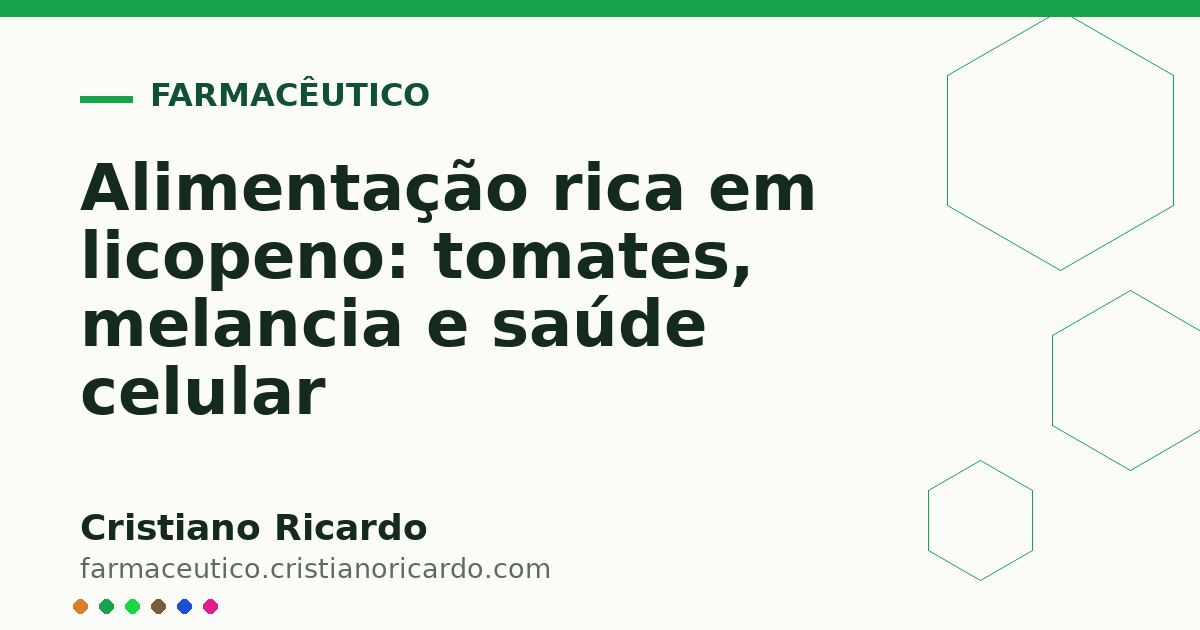Card OG automático: Alimentação rica em licopeno: tomates, melancia e saúde celular