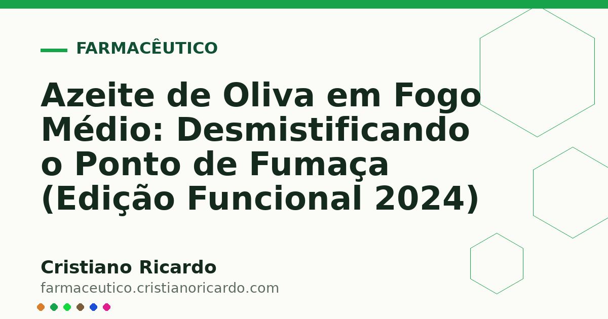 Card OG automático: Azeite de Oliva em Fogo Médio: Desmistificando o Ponto de Fumaça (Edição Funcional 2024)