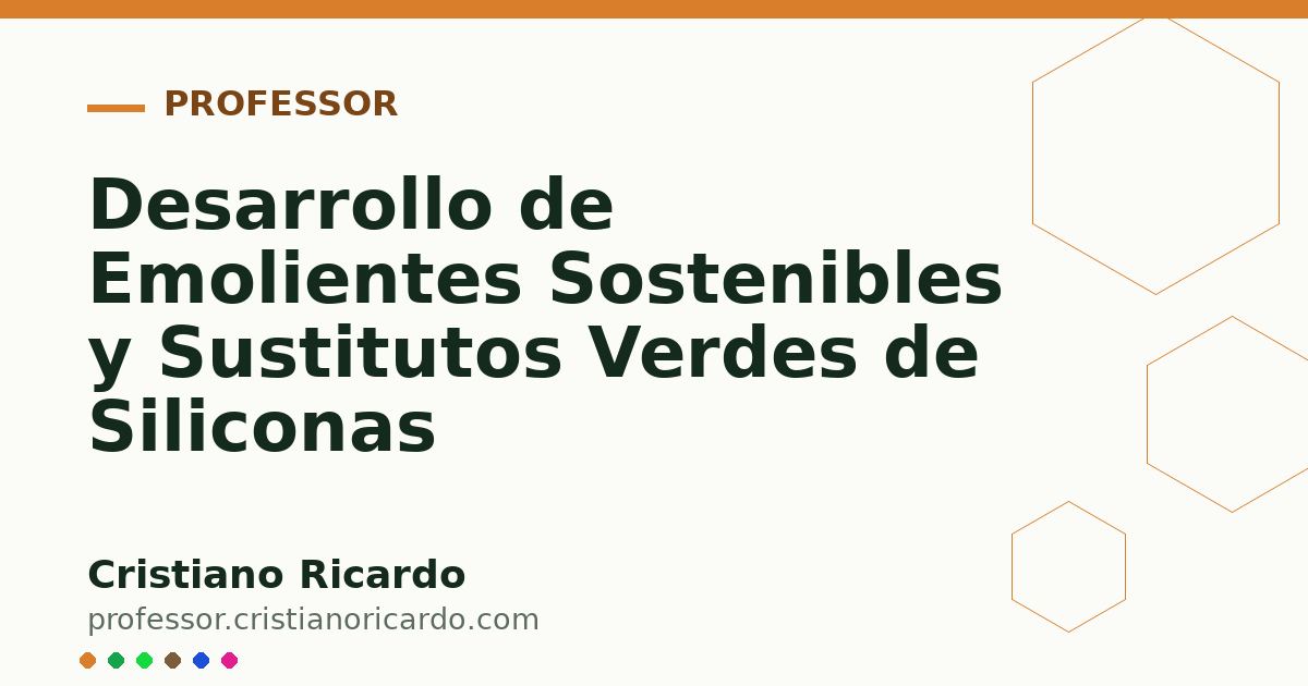 Card OG automático: Desarrollo de Emolientes Sostenibles y Sustitutos Verdes de Siliconas