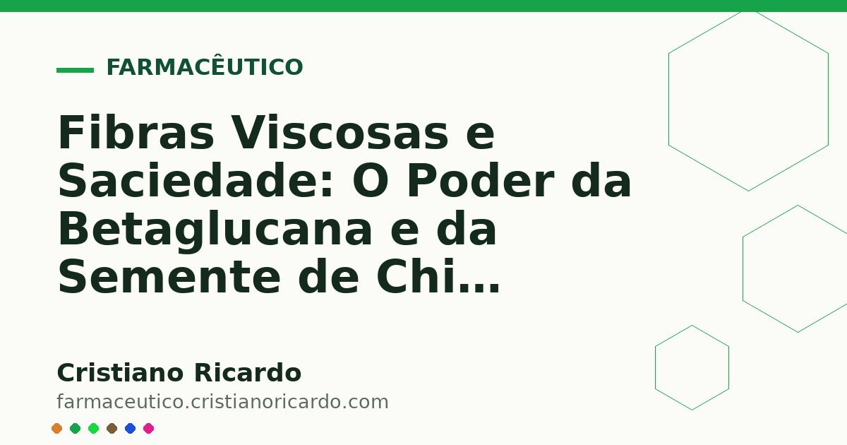 Card OG automático: Fibras Viscosas e Saciedade: O Poder da Betaglucana e da Semente de Chia (Edição Funcional 2019)