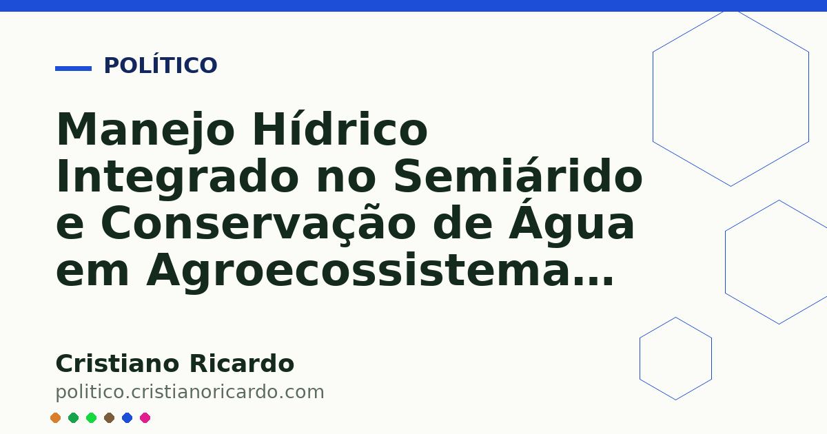 Card OG automático: Manejo Hídrico Integrado no Semiárido e Conservação de Água em Agroecossistemas (Tratado de Agroecologia &amp; Agricultura Familiar 2019)