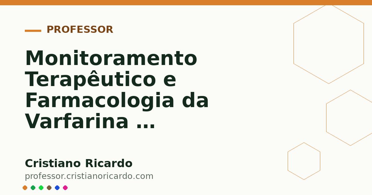 Card OG automático: Monitoramento Terapêutico e Farmacologia da Varfarina e Anticoagulantes (Edição Farmacêutica 2019)