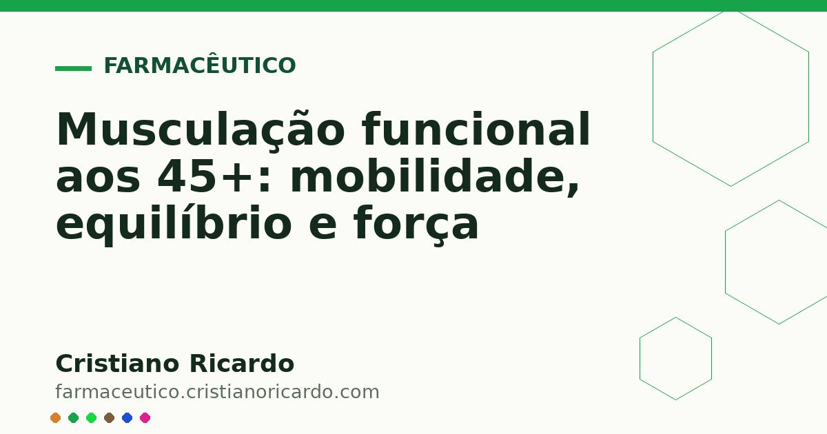 Card OG automático: Musculação funcional aos 45+: mobilidade, equilíbrio e força
