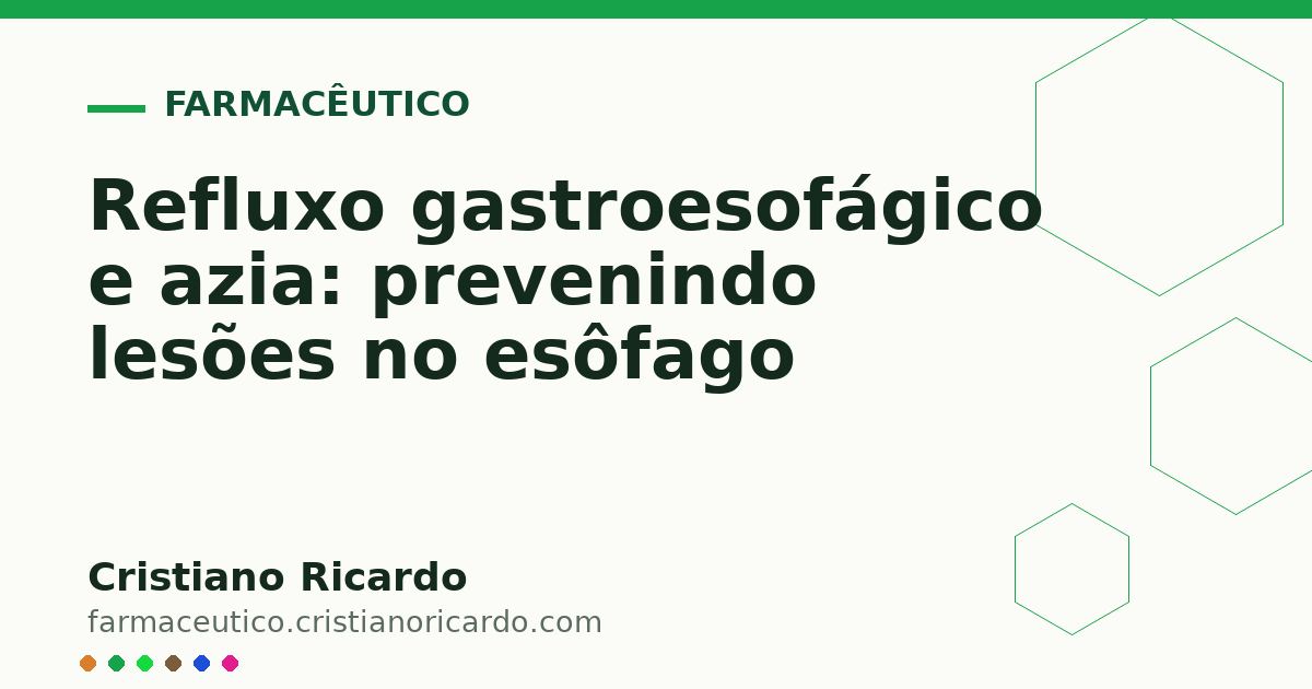 Card OG automático: Refluxo gastroesofágico e azia: prevenindo lesões no esôfago