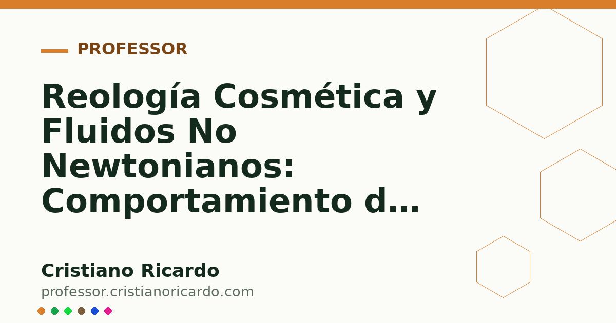 Card OG automático: Reología Cosmética y Fluidos No Newtonianos: Comportamiento de Geles y Emulsiones (Avances Tecnológicos 2010)