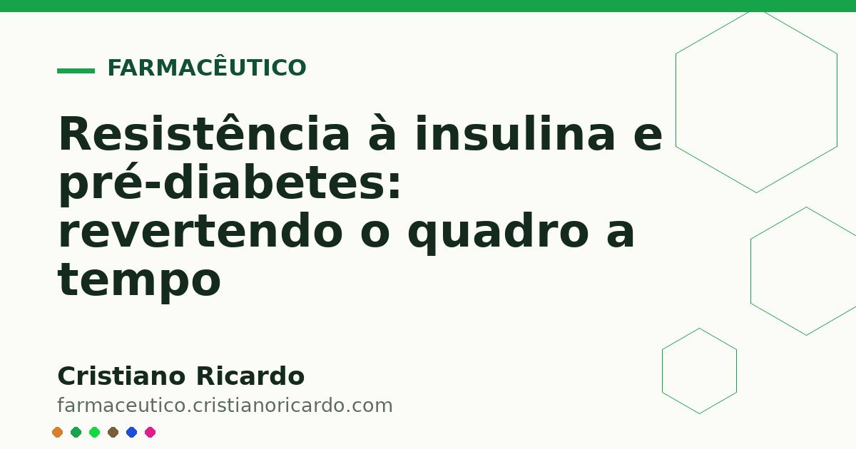 Card OG automático: Resistência à insulina e pré-diabetes: revertendo o quadro a tempo
