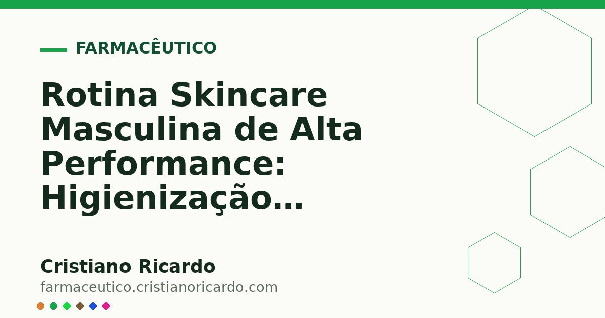 Card OG automático: Rotina Skincare Masculina de Alta Performance: Higienização, Retinoides e Fotoproteção Fluida (Tratado de Estética Masculina 2020)