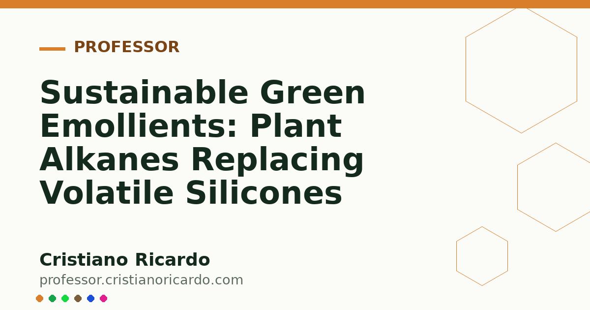 Card OG automático: Sustainable Green Emollients: Plant Alkanes Replacing Volatile Silicones