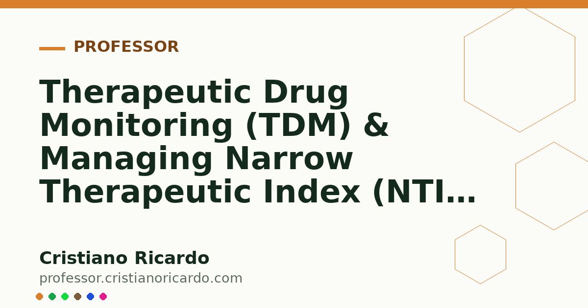 Card OG automático: Therapeutic Drug Monitoring (TDM) & Managing Narrow Therapeutic Index (NTI) Drugs (Clinical Treatise 2019)